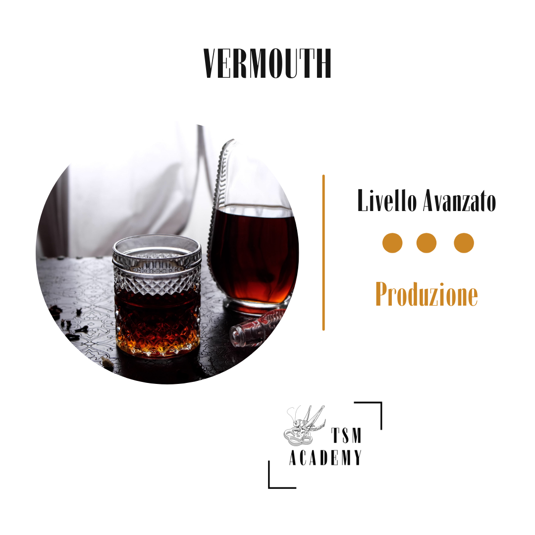 Vermouth avanzato: la produzione